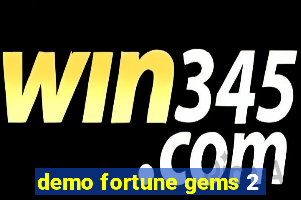 demo fortune gems 2